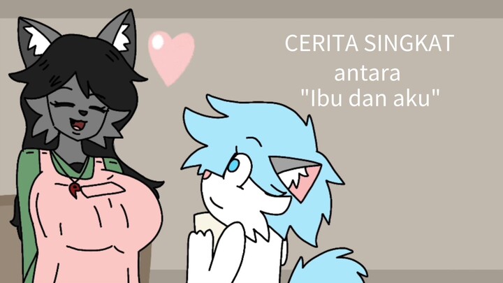 Hanya Cerita Singkat "Ibu dan aku"