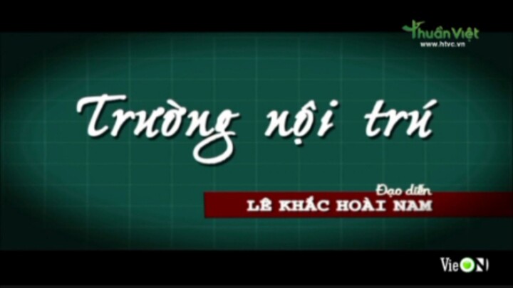 HTVC Thuần Việt - Opening phim Trường Nội Trú (2012)