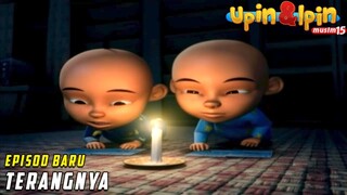 FULL Episod Baru Upin & Ipin Musim 15 - Terangnya | Upin Ipin Terbaru 2022