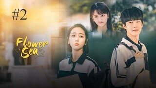 Flower Sea-S1E2-الترجمة العربية