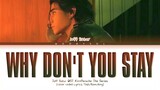 Jeff Satur - แค่เธอ (Why Don't You Stay) OST. KinnPorsche The Series Lyrics Thai/Rom/Eng