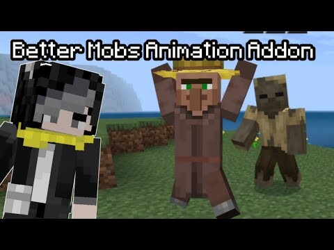 Mobs တွေရဲ့ Animation ပြောင်းပေးတဲ့ Addon (Minecraft Myanmar)