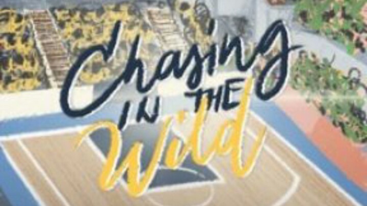 chasing in the wild Episode 4