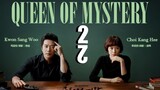 Queen of Mystery 2 Episode 11 with English sub