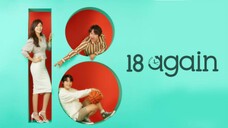 18 Again : Episode 4 Tagalog Dubbed