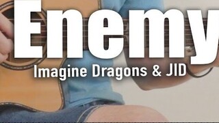 Bài hát này có phổ biến như vậy không? Phiên bản đơn giản "Enemy" Imagine Dragons & JID