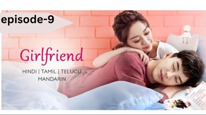 Girlfriend (2020) episode-9 (DUBBED IN HINDI)