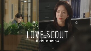 Love Scout Ep 07 Pra Rilis Fandub Indo
