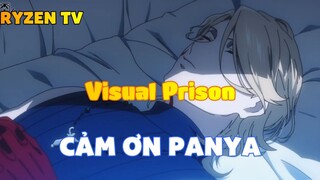 Visual Prison_Cảm ơn Panya