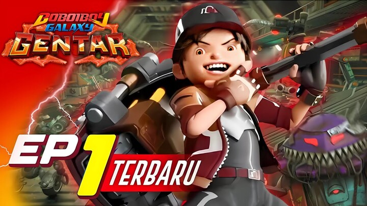 BoBoiBoy Galaxy Gentar Episode 1 Terbaru || Breakdown Trailer Full Part 2