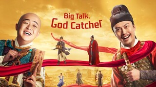 Big Talk God Catcher