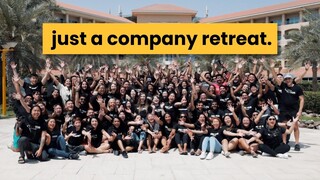 OUR 7-DAY COMPANY RETREAT