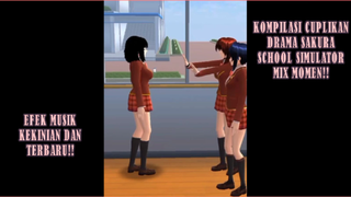 KOMPILASI CUPLIKAN DRAMA SAKURA SCHOOL SIMULATOR!! MIX MOMEN EPIC DAN BERDAMAGE!!