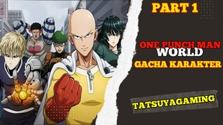 Gacha Karakter di Game baru One Punch man world