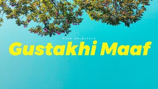 Gustakhi Maaf • Prod. King EF (Official Lyrical Audio)