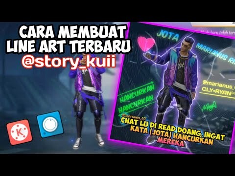 Cara Membuat Line Art Seperti Story_kuii Keren Terbaru || Free Fire Tutorial