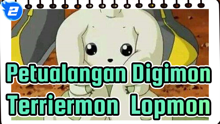 [Petualangan Digimon] Potongan Keseharian Gemas Terriermon&Lopmon_A2