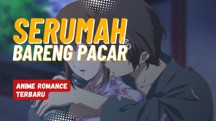 Rekomendasi Anime romance Tinggal Serumah