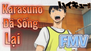 [Haikyu!!] FMV | Karasuno Đã Sống Lại