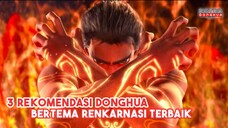 ( WAJIB NONTON ) 3 Rekomendasi donghua bertema renkarnasi terbaik 😍