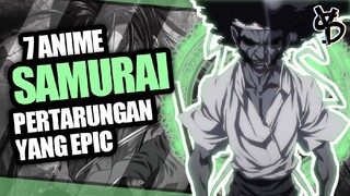 7 Rekomendasi Anime Samurai Paling Epic!