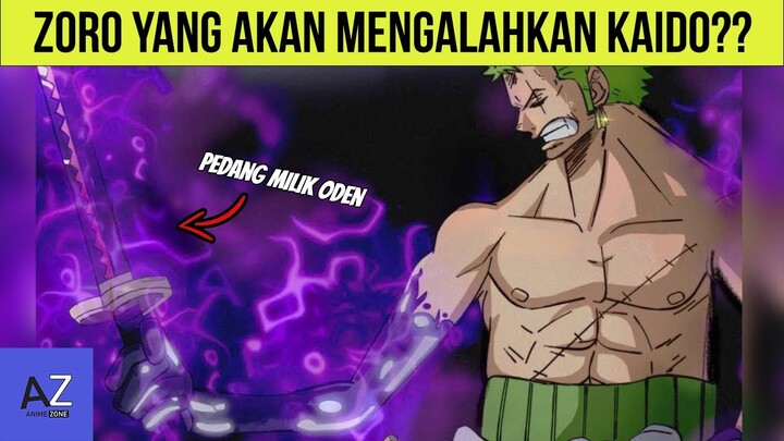 Inilah Pedang ENMA Milik Oden yang Akan Digunakan Zoro Untuk Mengalahkan Kaido - ONE PIECE