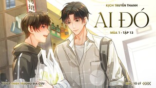 VIETSUB | KTT | AI ĐÓ || MÙA 1 ✢ TẬP 13