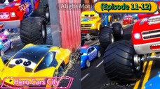 Hero Cars City (Season 1) Episode 11-12 Compilation (7 Menit)