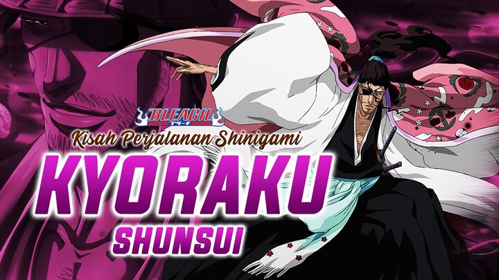 Kisah Shunsui Kyoraku : Shinigami Pemalas Komandan Baru Gotei 13 | BLEACH