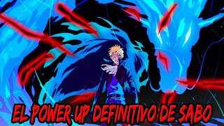 El POWER UP DEFINITIVO de SABO | El DESPERTAR de la MERA MERA NO MI y HAKI DEL REY AVANZADO