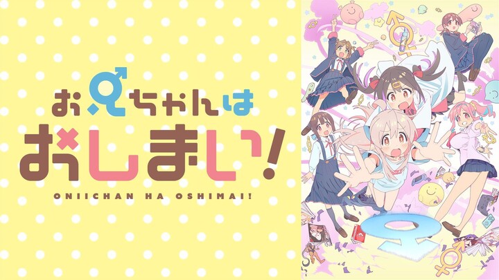 Oniichan wa Oshimai tập 3