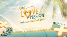 Hard Love On Mission EP.6