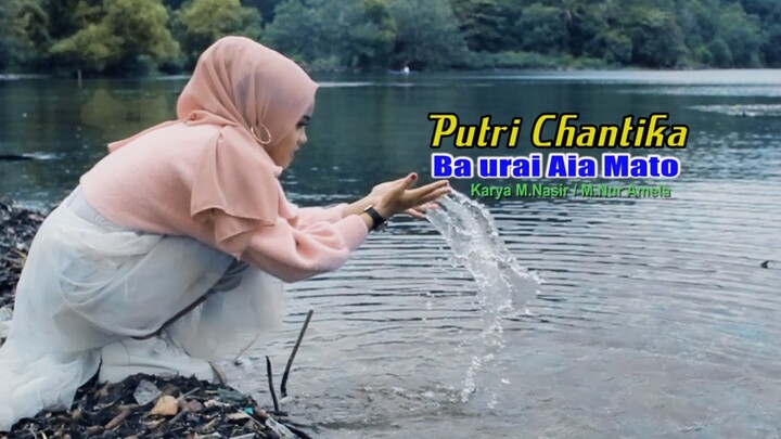 BA URAI AIA MATO - PUTRI CHANTIKA
