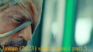 Jawan (2023) short video ( part 5)  video movie play #hdvideoseries #Jawan #ibrahimkhan_zerotokhan