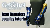 Jean gauntlets cosplay tutorial - Genshin impact