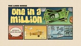 The Loud House Season 7 - One In A Million - Episode 21