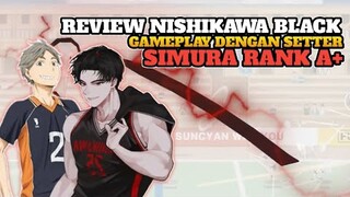 REVIEW GAMEPLAY NISHIKAWA BLACK DUET DENGAN SETTER SIMURA THE SPIKE CROSS MOBILE