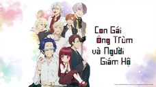 con gái ông trùm và người giám hộ tập 1 ( Lồng Tiếng )