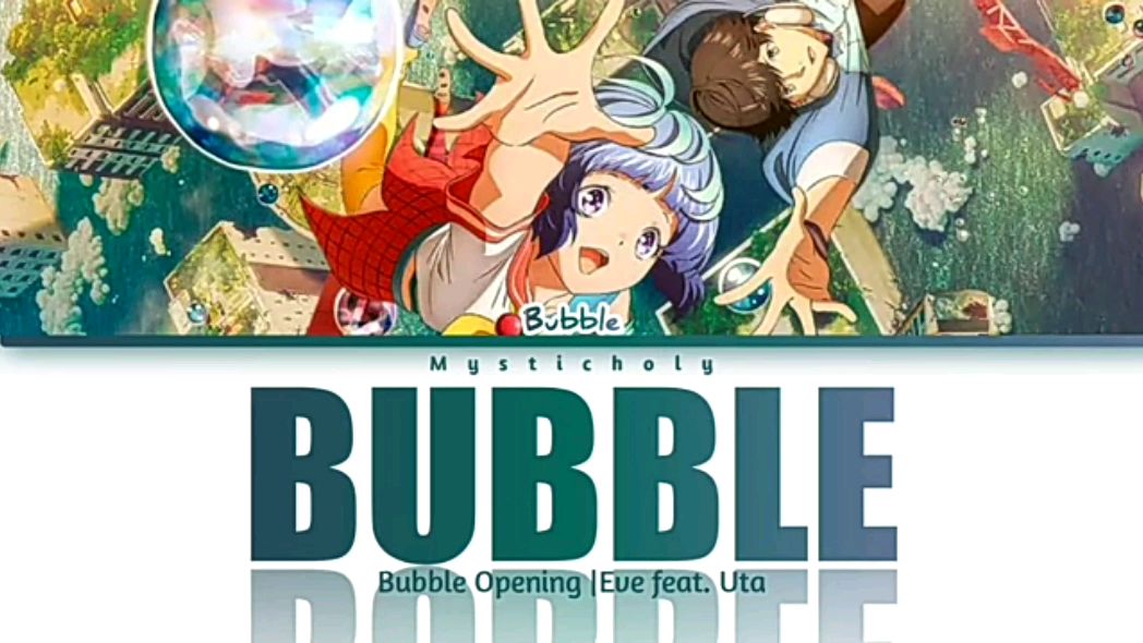 Bubble 2022 - Uta's Song 