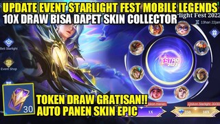 UPDATE EVENT STARLIGHT FEST MOBILE LEGENDS 2022!! DRAW 10X BISA DAPET SKIN EPIC/COLLECTOR