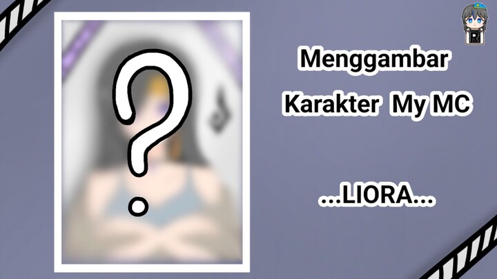 Menggambar karakter OC Liora, karena pakaiannya belum dapet jadi seadanya dulu 🗿
