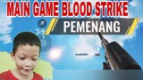 main game blood strike  PENENANG 🏆🎉🏆