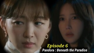 [ENG/INDO]Pandora : Beneath the Paradise ||PREVIEW||EPISODE 6||Lee Ji-Ah,Lee Sang-yoon,Park Ki-woong