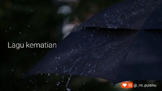 inipuisiku mempersembahkan Lagu Kematian