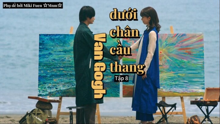 [Vietsub] Kaidanshita no Gogh tập 8 (END)