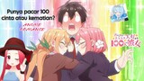 Punya pacar 100?gimana ceritanya!!(;ŏ﹏ŏ)||Anime romance agak💀👀