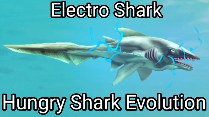 Taklukkan Lautan dengan Electro Shark (Hungry Shark Evolution) #BstationGamers #bestofbest