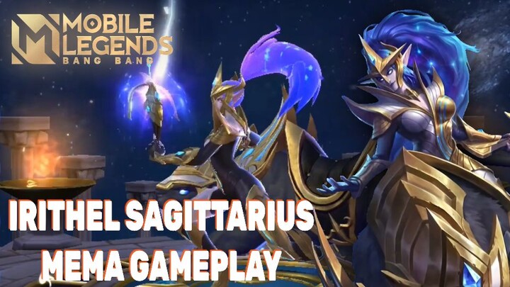 IRITHEL GAMEPLAY: SAGITTARIUS MEMA GAMEPLAY