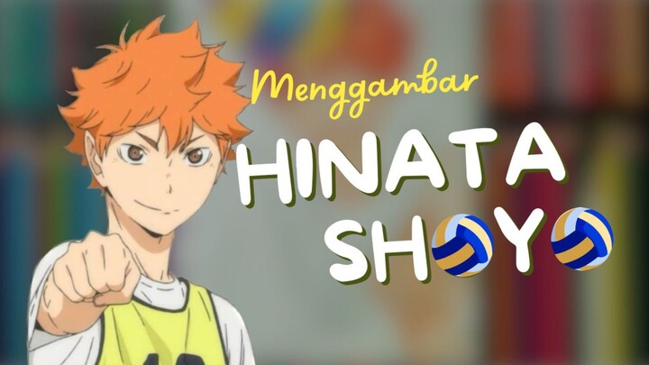 Menggambar Hinata Shoyo si kecil-kecil cabe rawit dari anime Haikyu!