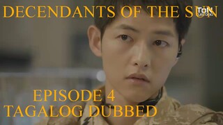 DECENDANTS OF THE SUN EPISODE 4 TAGALOG DUBBED